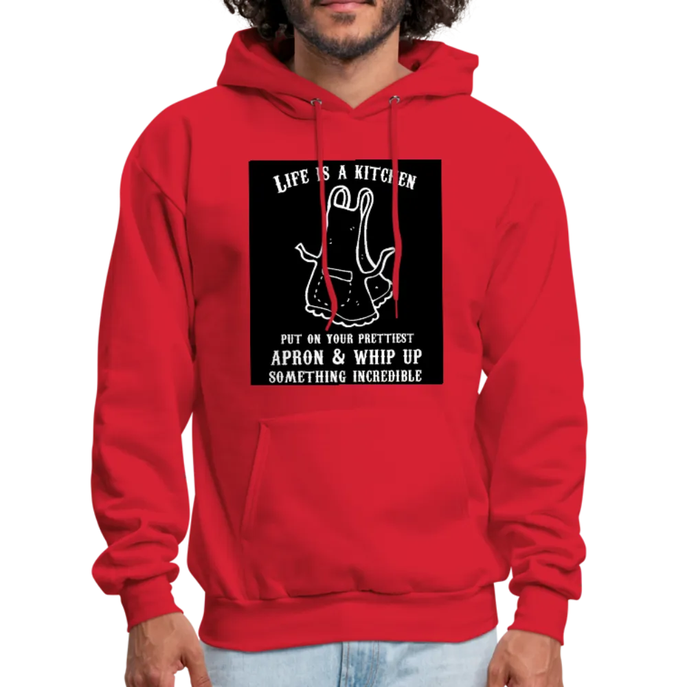 Life Is A Kitchen Men's Hoodie