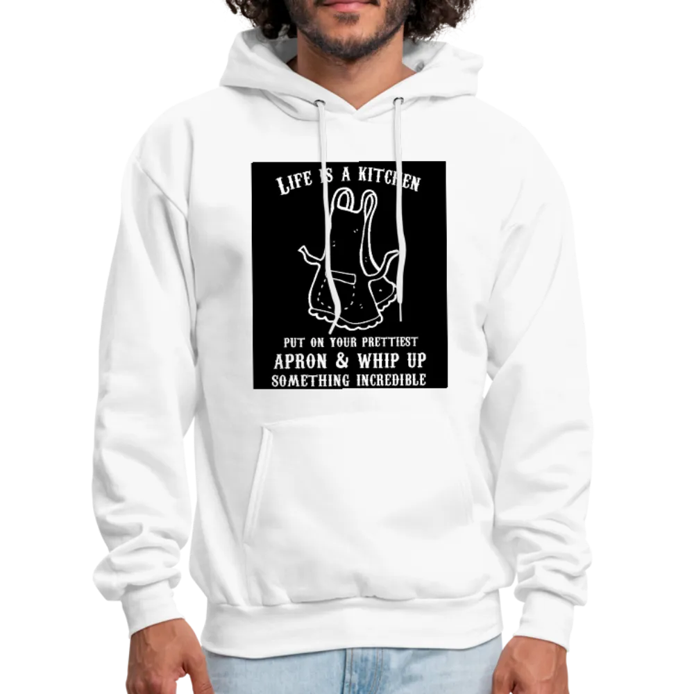 Life Is A Kitchen Men's Hoodie