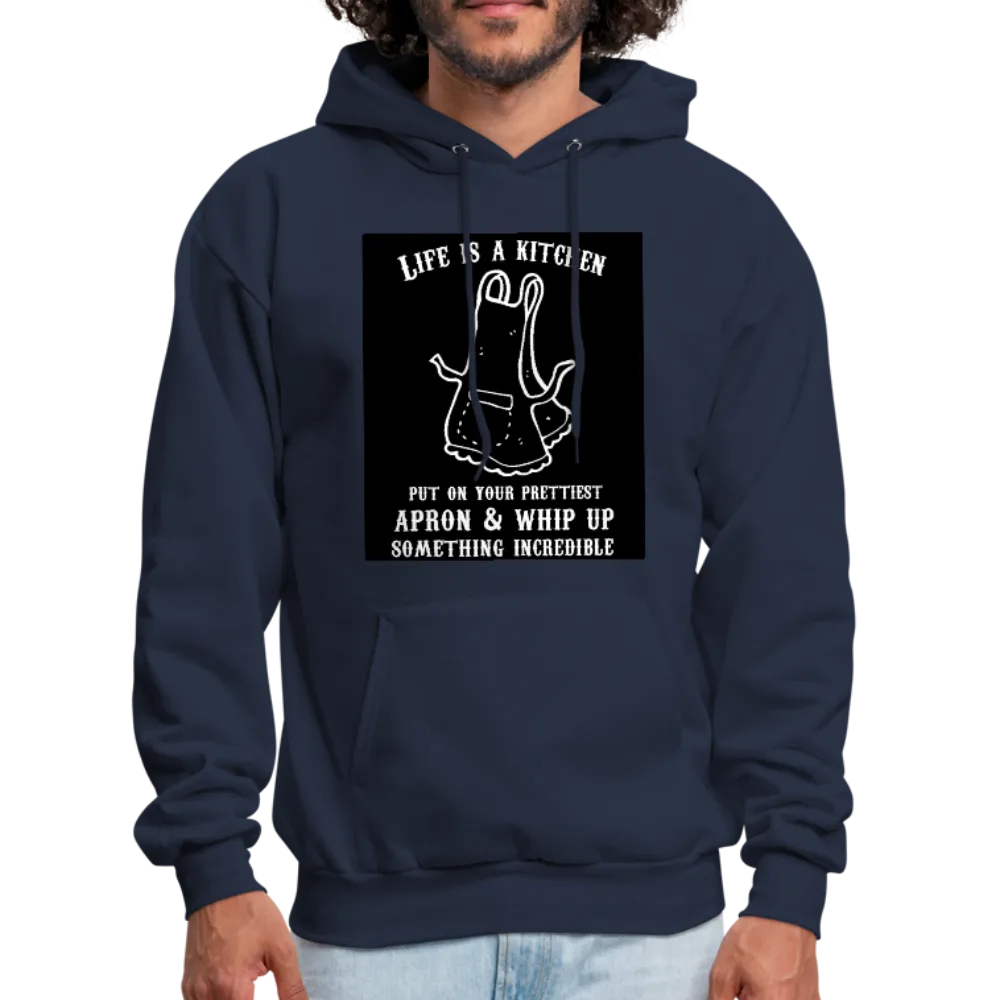 Life Is A Kitchen Men's Hoodie