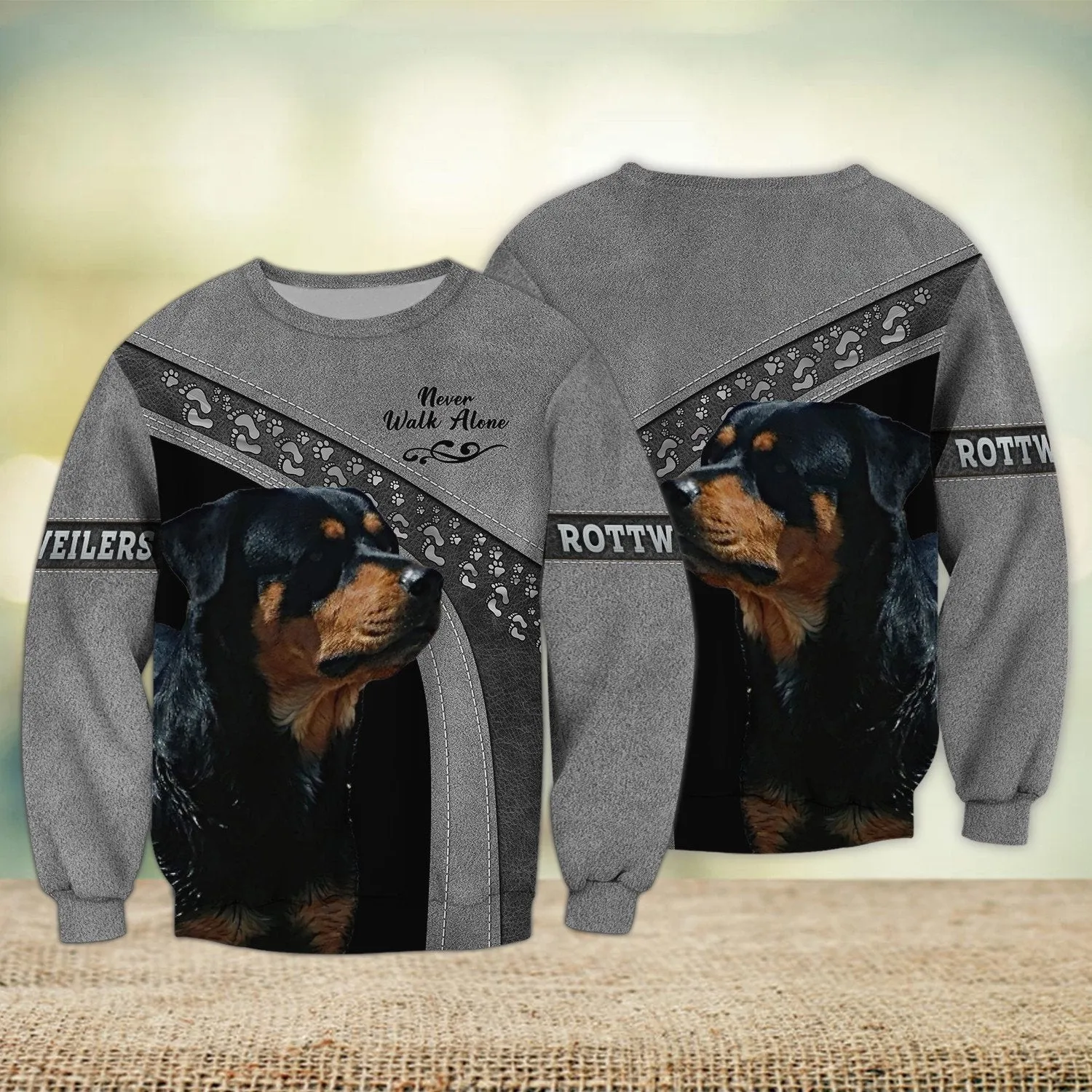 Rottweiler Love Grey Never Walk Alone 3D Full Print Sweatshirt