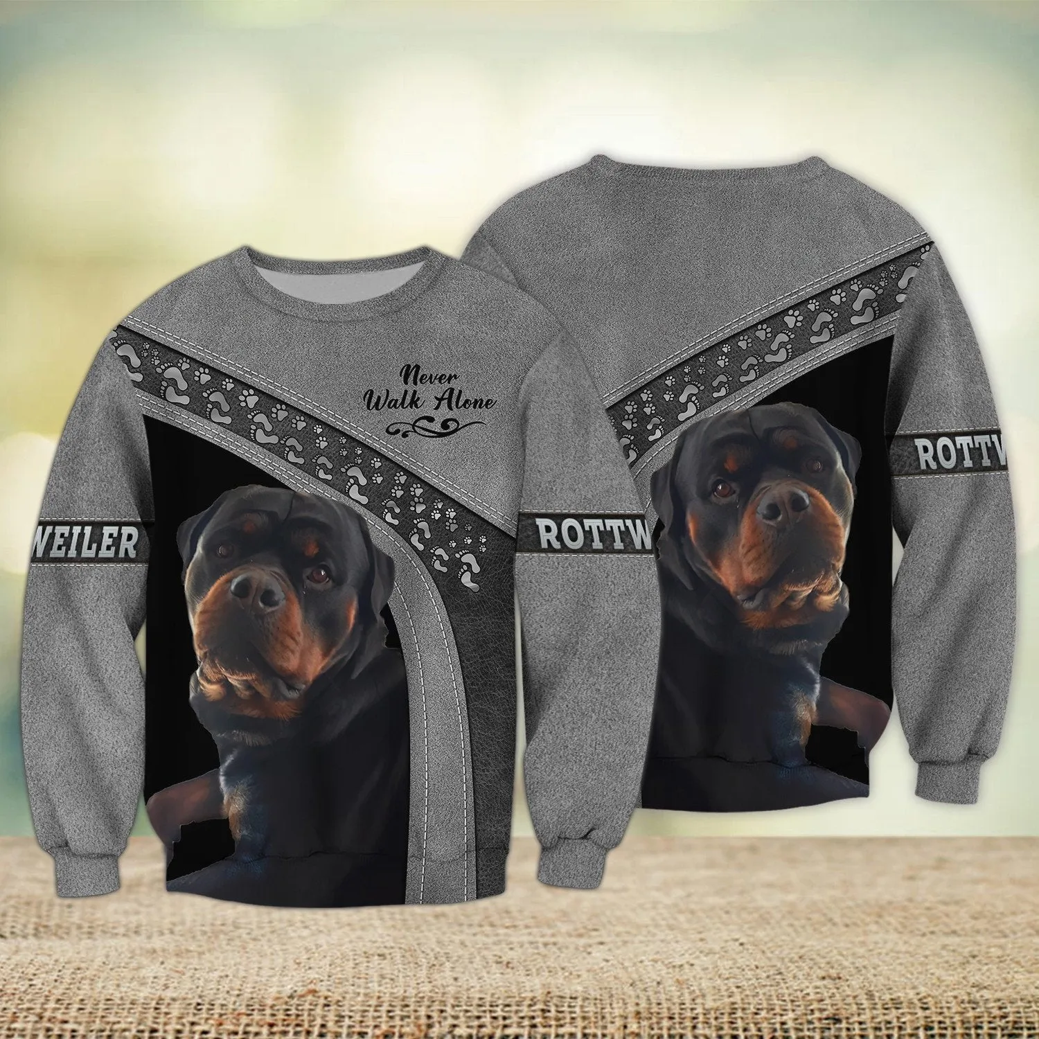 Rottweiler Love Grey Never Walk Alone 3D Full Print Sweatshirt