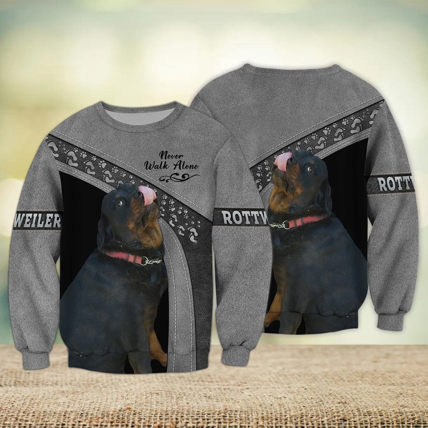 Rottweiler Love Grey Never Walk Alone 3D Full Print Sweatshirt